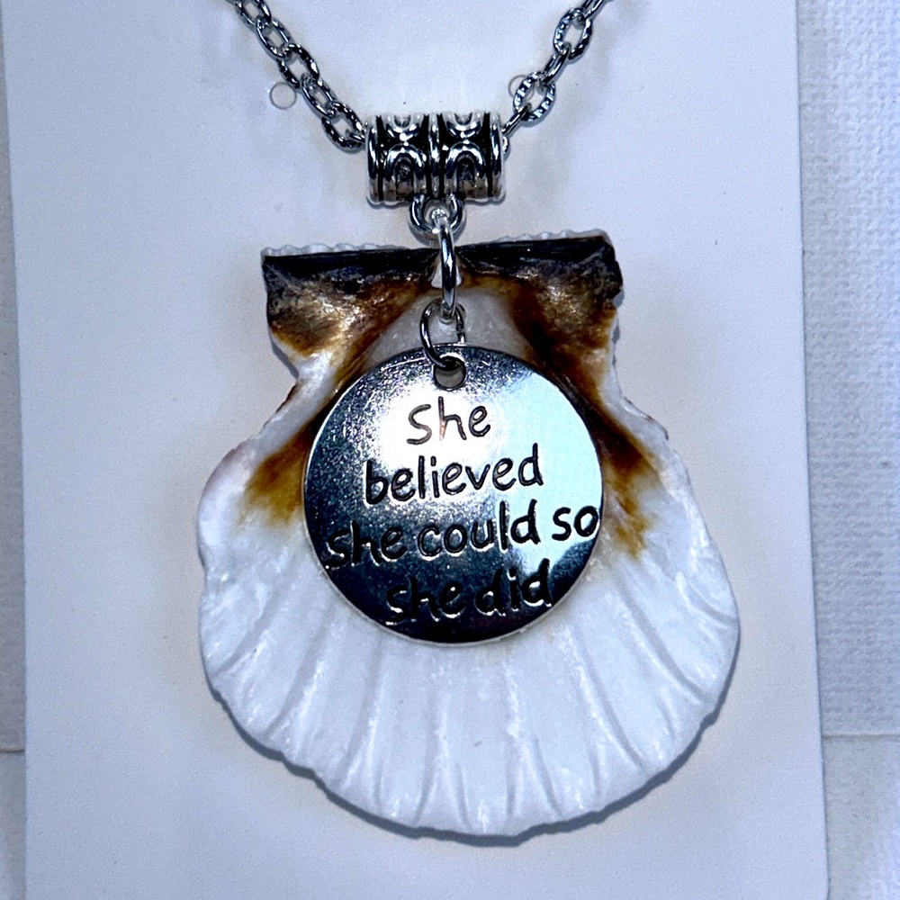 Handmade Inspirational Sea Shell Necklace“ She believed she could so she did”